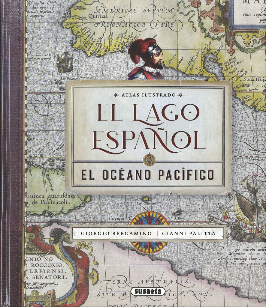 El lago español. El océano Pacífico El lago español. El océano Pacífico