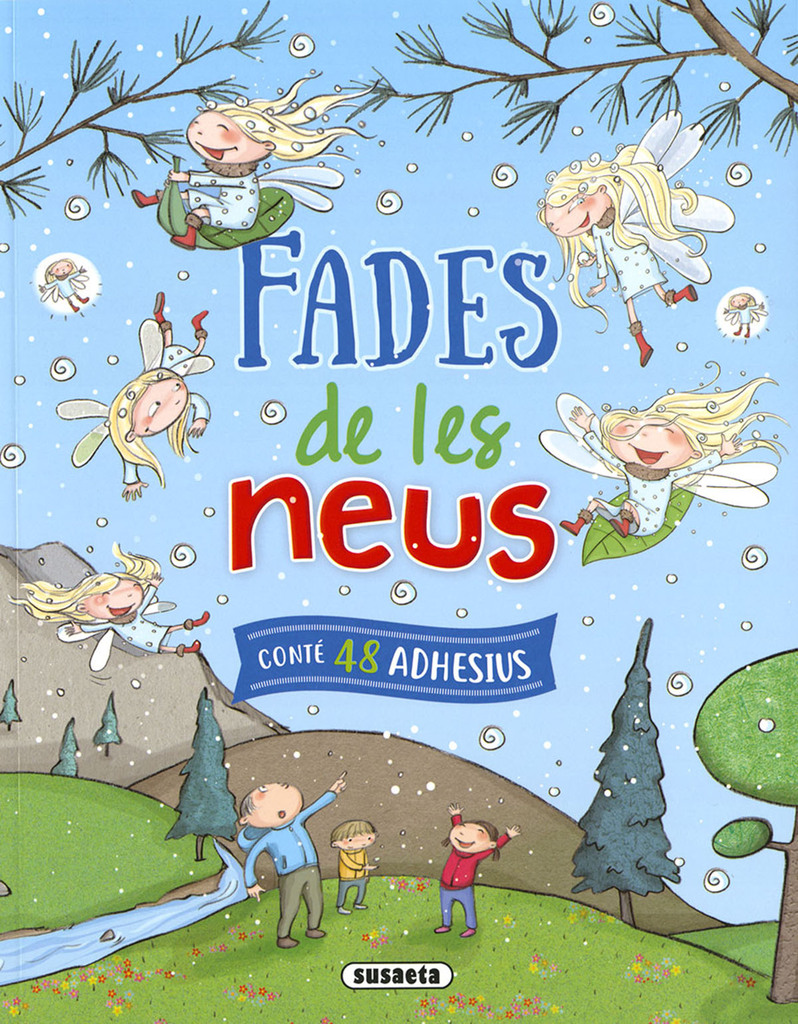 Fades de les neus