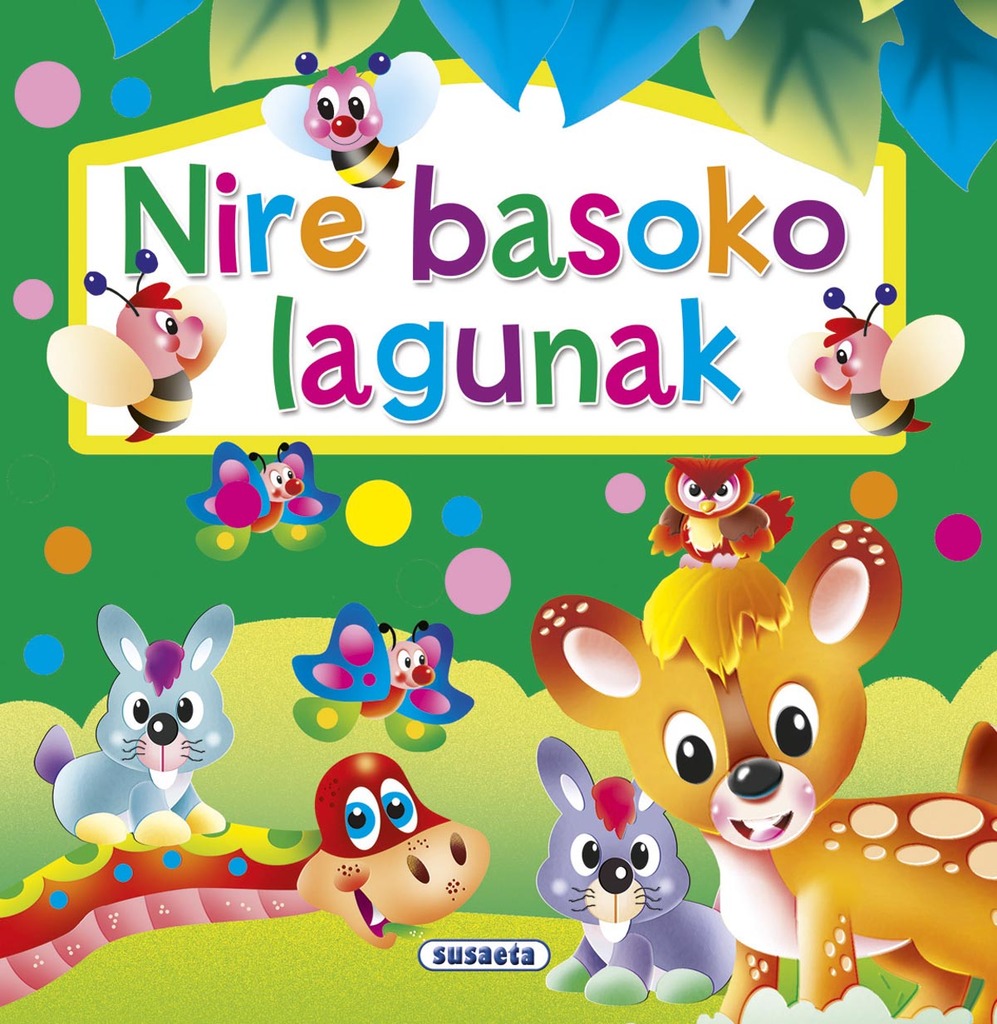 Nire oihaneko lagunak