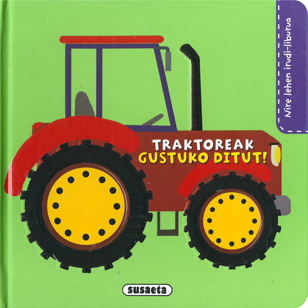 Traktoreak gustuko ditut!