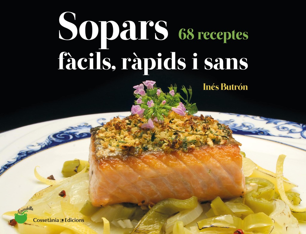 Sopars fàcils, ràpids i sans
