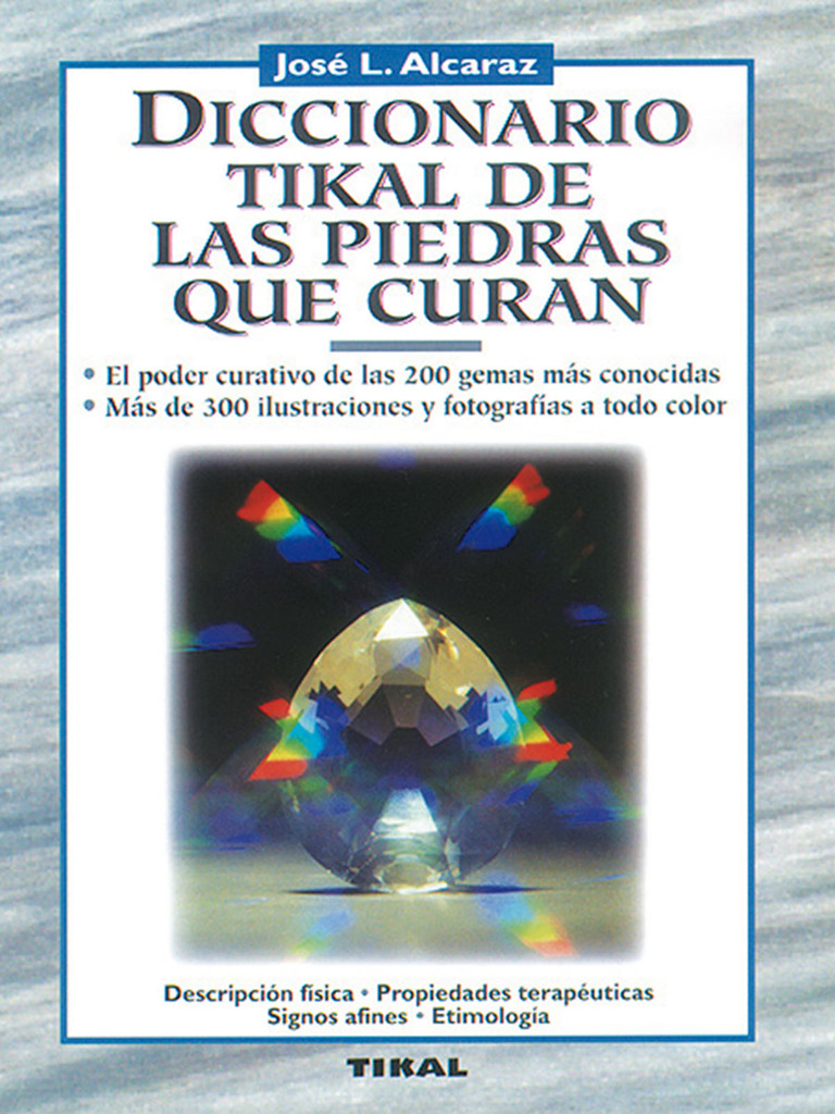 Diccionario Tikal de las piedras que curan