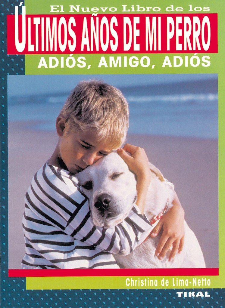 Últimos años de mi perro Últimos años de mi perro