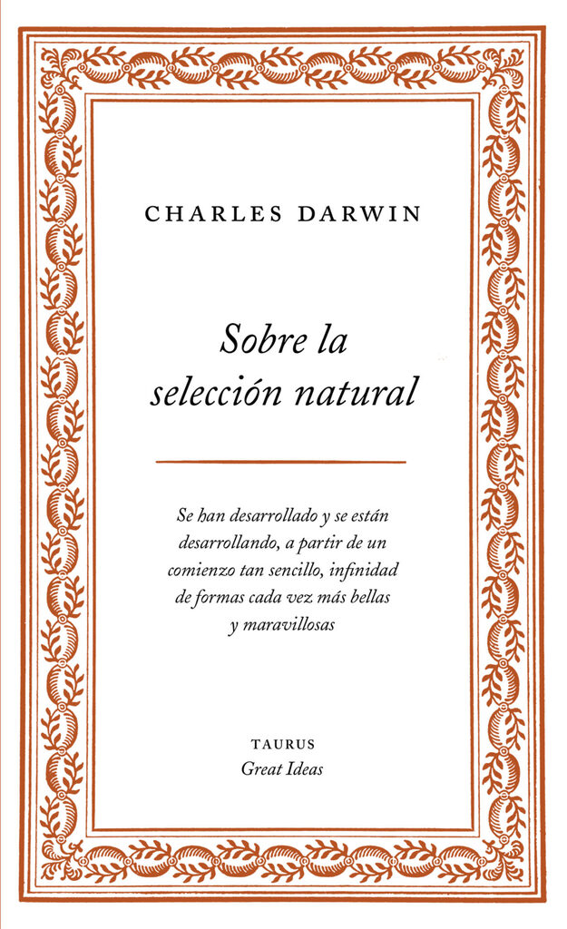 Sobre la selección natural (Serie Great Ideas 1) Sobre la selección natural (Serie Great Ideas 1)