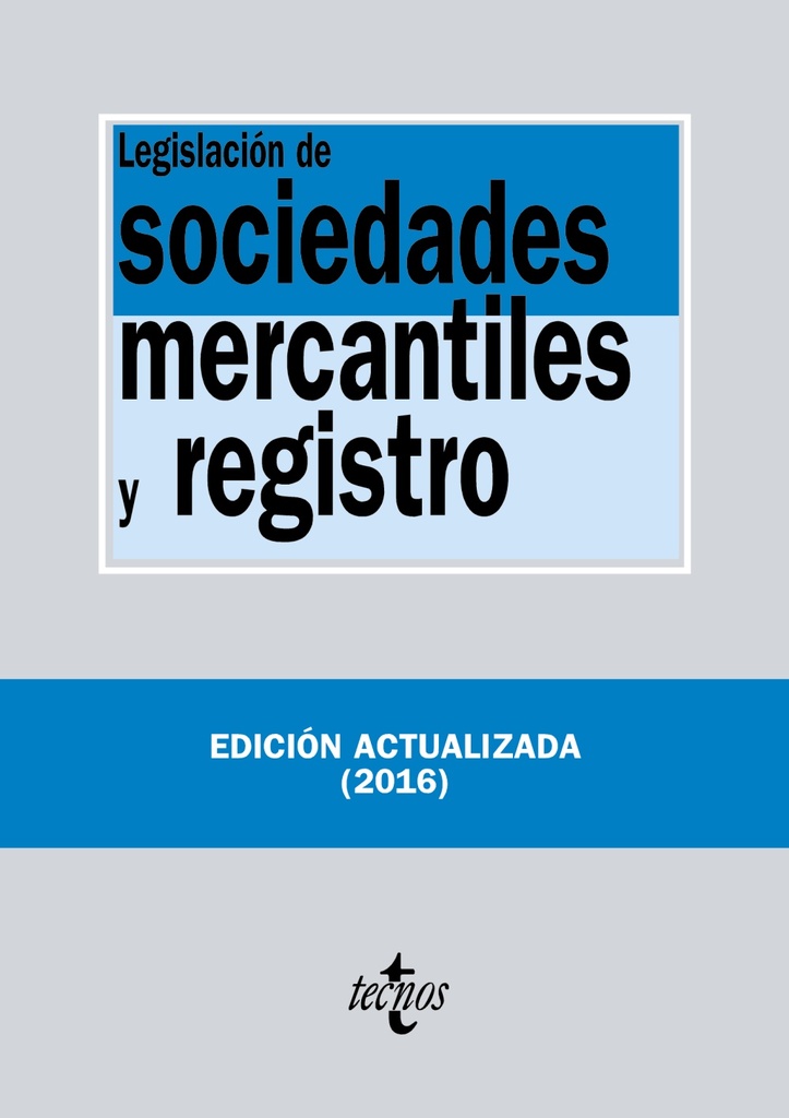 Legislación de sociedades mercantiles y registro Legislación de sociedades mercantiles y registro