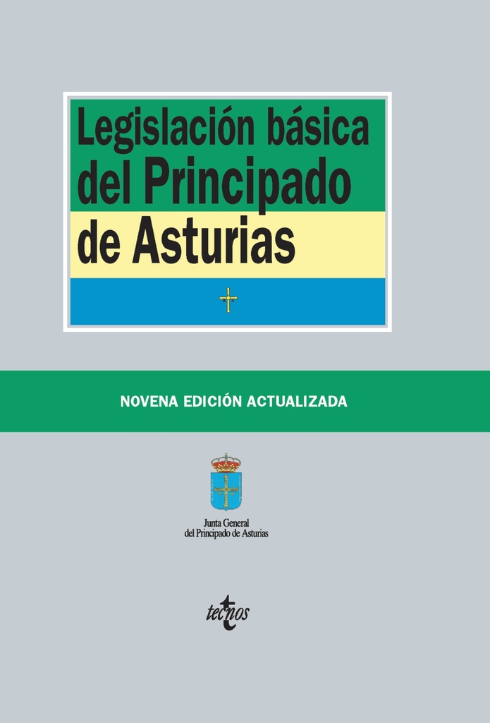 Legislación básica del Principado de Asturias Legislación básica del Principado de Asturias