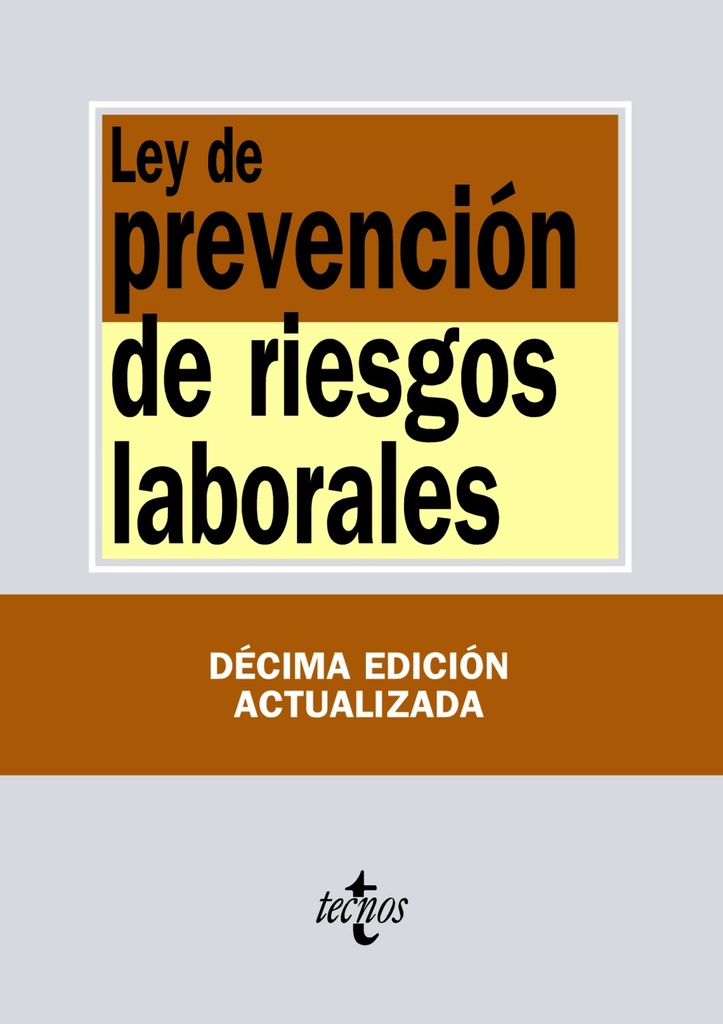Ley de Prevención de Riesgos Laborales Ley de Prevención de Riesgos Laborales