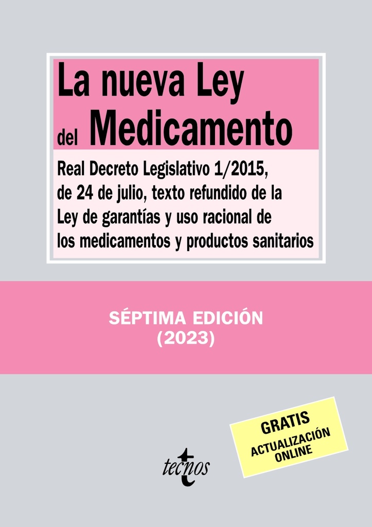 La nueva Ley del Medicamento La nueva Ley del Medicamento