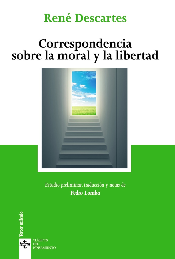 Correspondencia sobre la moral y la libertad Correspondencia sobre la moral y la libertad