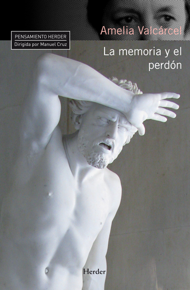 La memoria y el perdón La memoria y el perdón