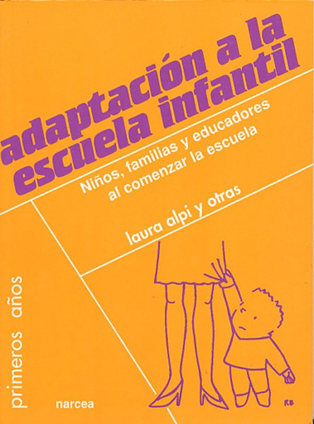 Adaptación a la escuela infantil Adaptación a la escuela infantil