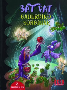 BAT PAT. GAUERDIKO SORGINAK