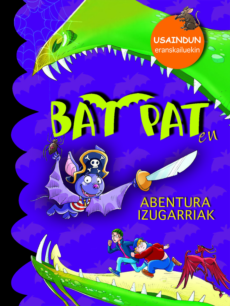 Bat Pat. Abentura izugarria