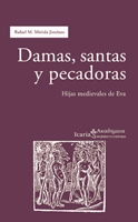 Damas, santas y pecadoras