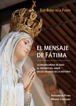 El mensaje de Fátima El mensaje de Fátima