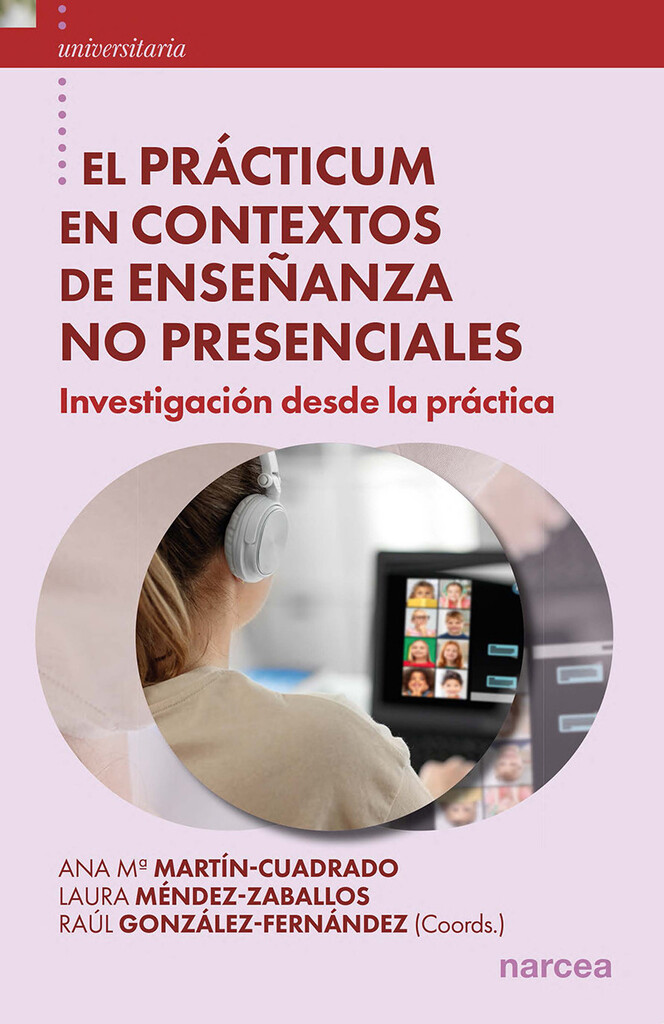 El Prácticum en contextos de enseñanza no presenciales El Prácticum en contextos de enseñanza no presenciales