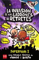 La invasión de los ladrones de retretes. Superpañal 2 La invasión de los ladrones de retretes. Superpañal 2