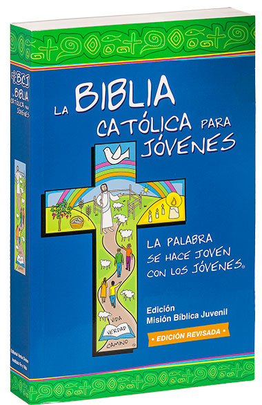 La Biblia Católica para Jóvenes La Biblia Católica para Jóvenes