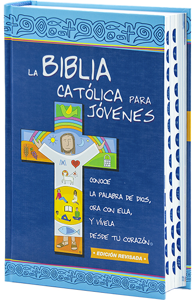 La Biblia Católica para Jóvenes La Biblia Católica para Jóvenes