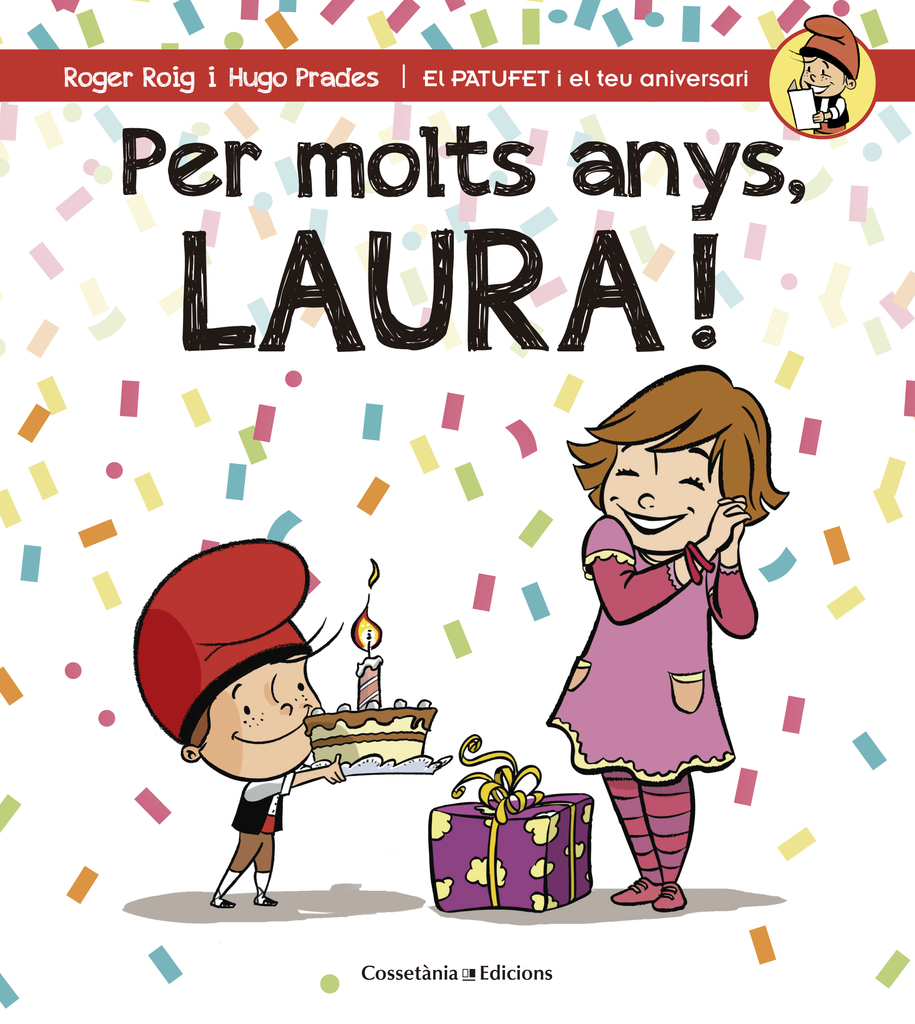 Per molts anys, Laura!