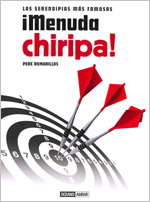 ¡Menuda chiripa!