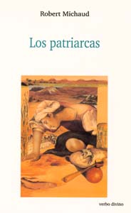 Los patriarcas Los patriarcas