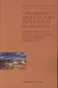 Poblamiento y arquitectura tradicional en Granada