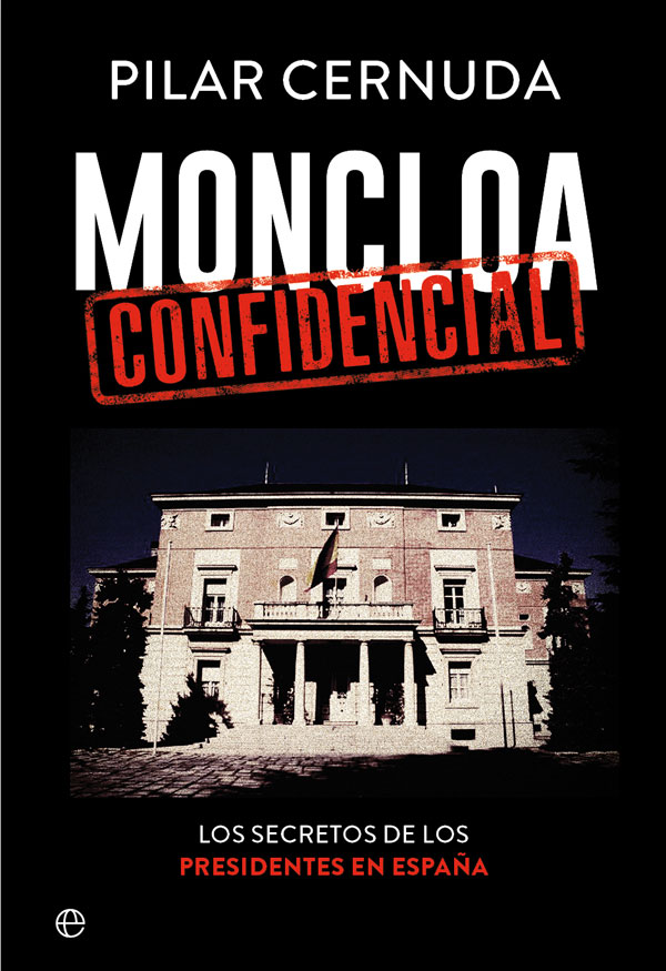 Moncloa confidencial Moncloa confidencial