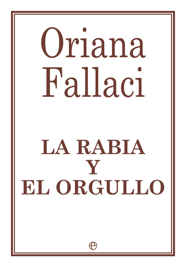 La rabia y el orgullo