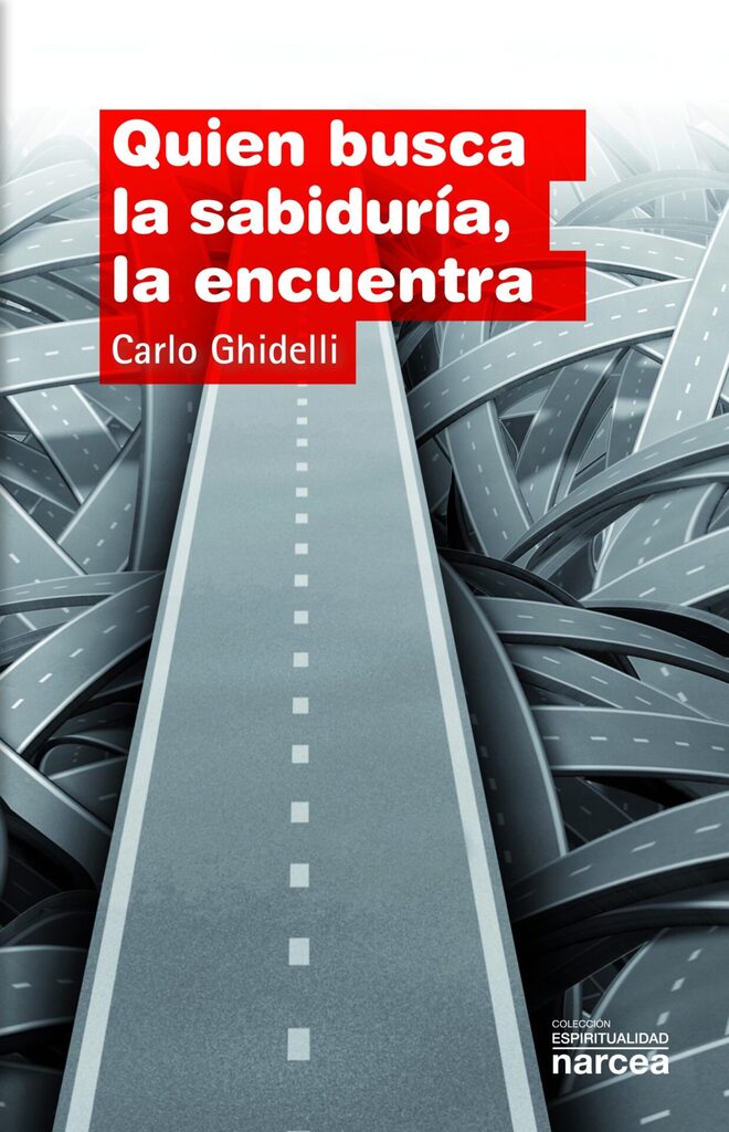 Quien busca la sabiduría, la encuentra Quien busca la sabiduría, la encuentra