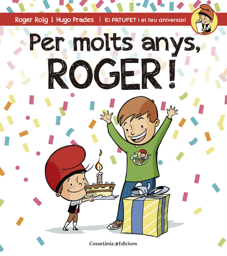Per molts anys, Roger!