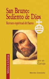 San Bruno: sediento de Dios