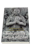 Siete caminos hacia la felicidad