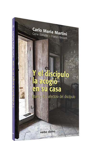 Y el discípulo la acogió en su casa
