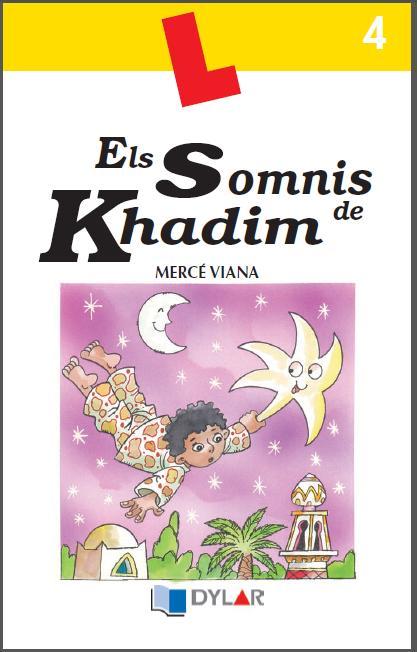 ELS SOMNIS DE KHADIM - Llibre 4