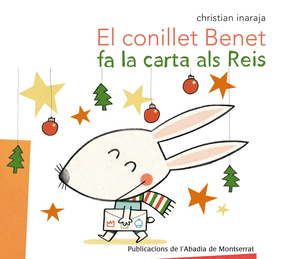 El conillet Benet fa la carta al Reis