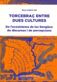 Torcebraç entre dues cultures