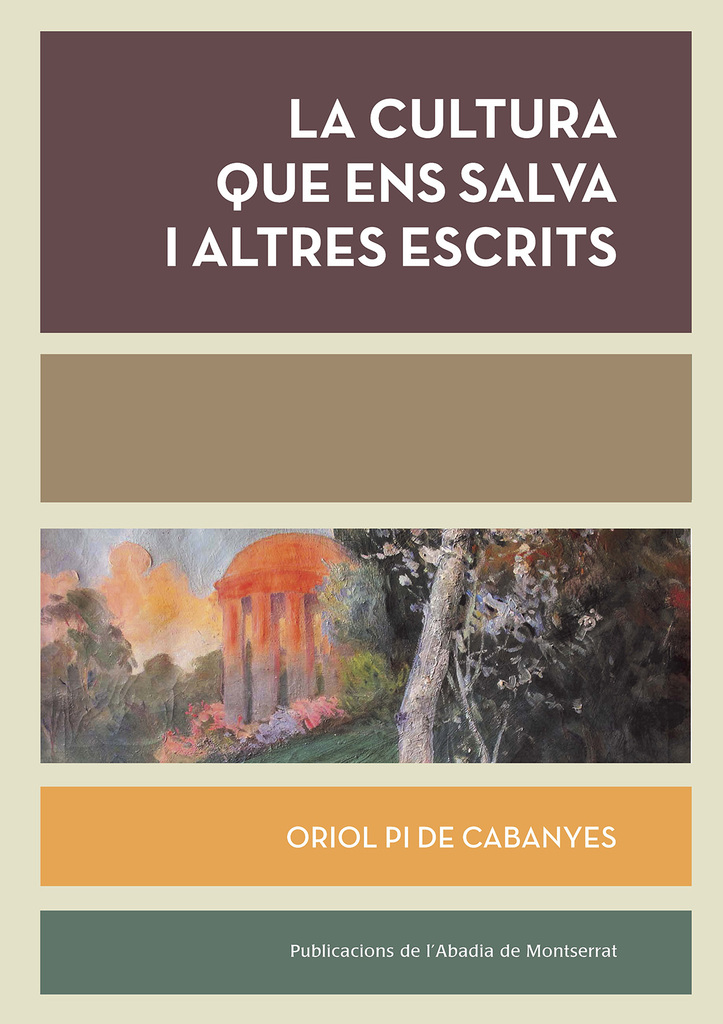 La cultura que ens salva i altres escrits La cultura que ens salva i altres escrits
