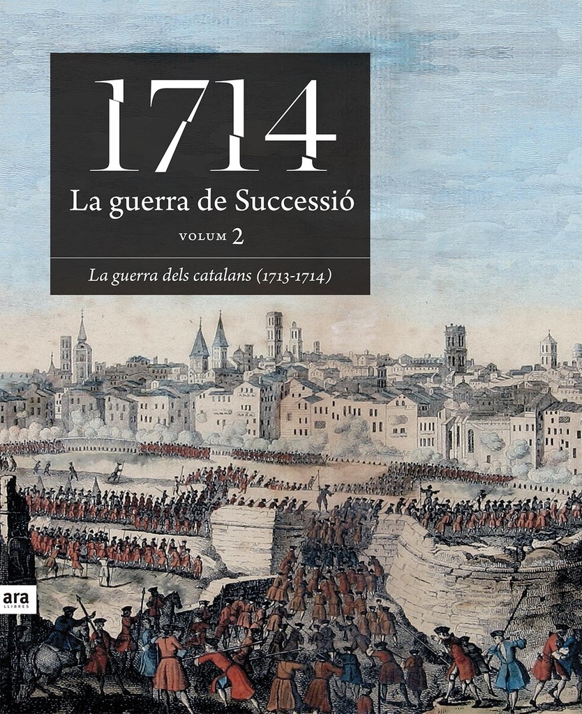 La guerra dels catalans (1713-1714)