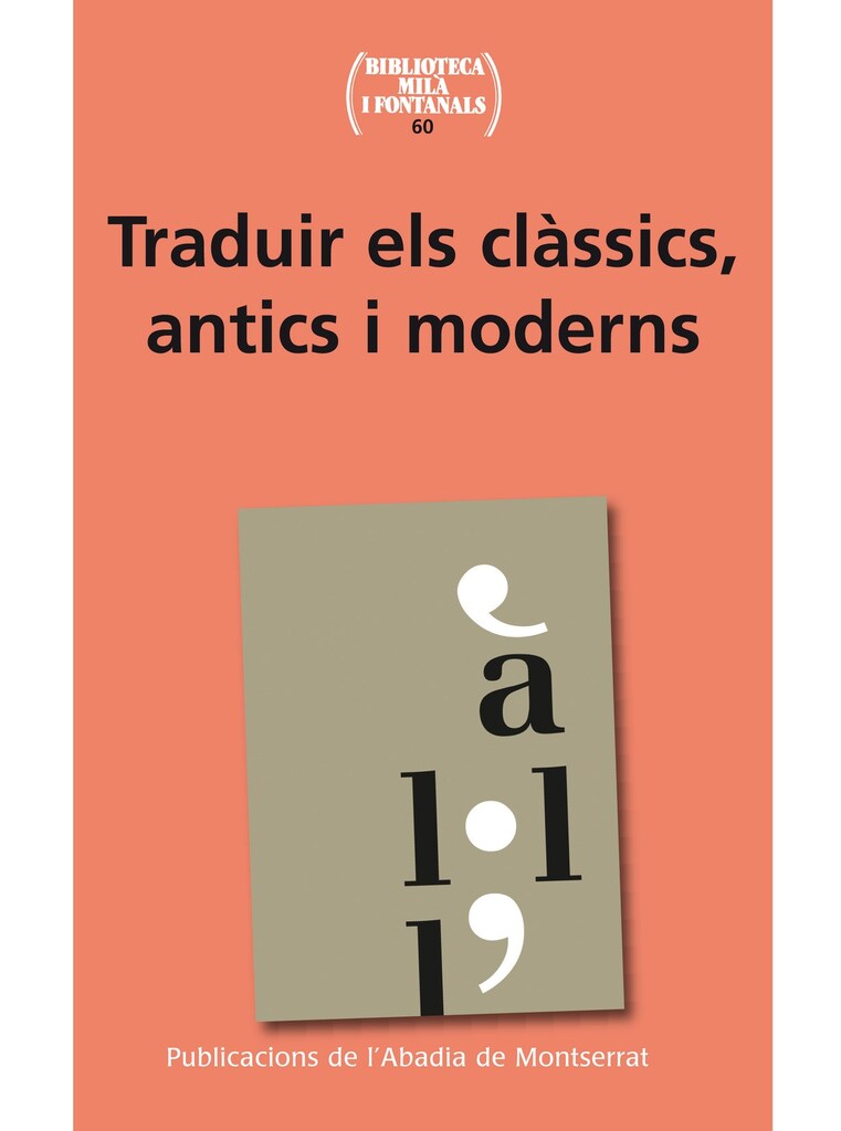 Traduir el clàssics, antics i moderns