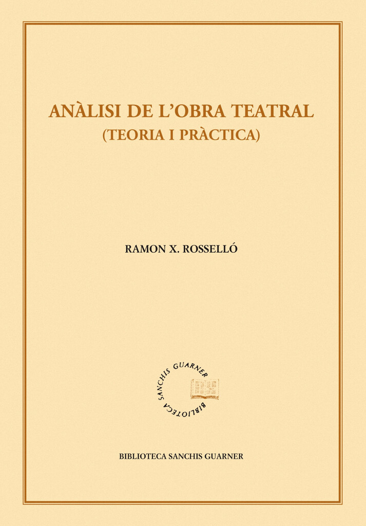 Anàlisi de lobra teatral (teoria i pràctica)