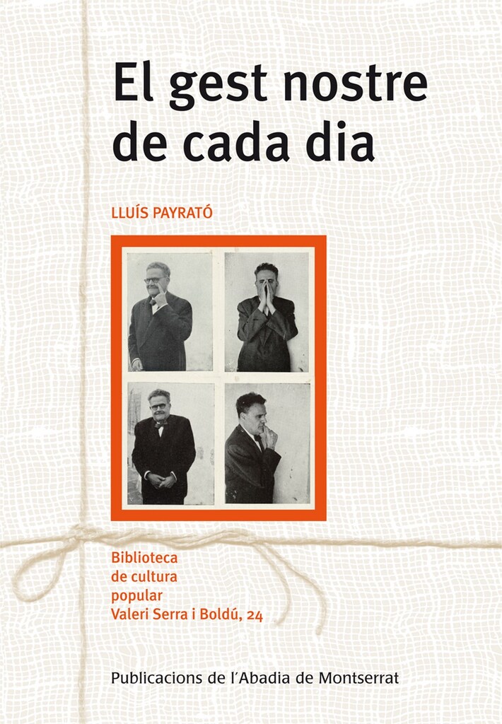 El gest nostre de cada dia El gest nostre de cada dia