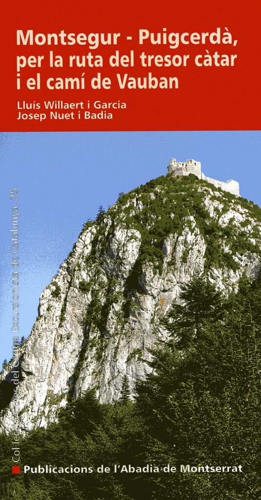 Montsegur - Puigcerdà, per la ruta del tresor càtar i el camí de Vauban