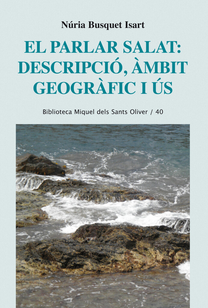 El parlar salat: descripció, àmbit geogràfic i ús