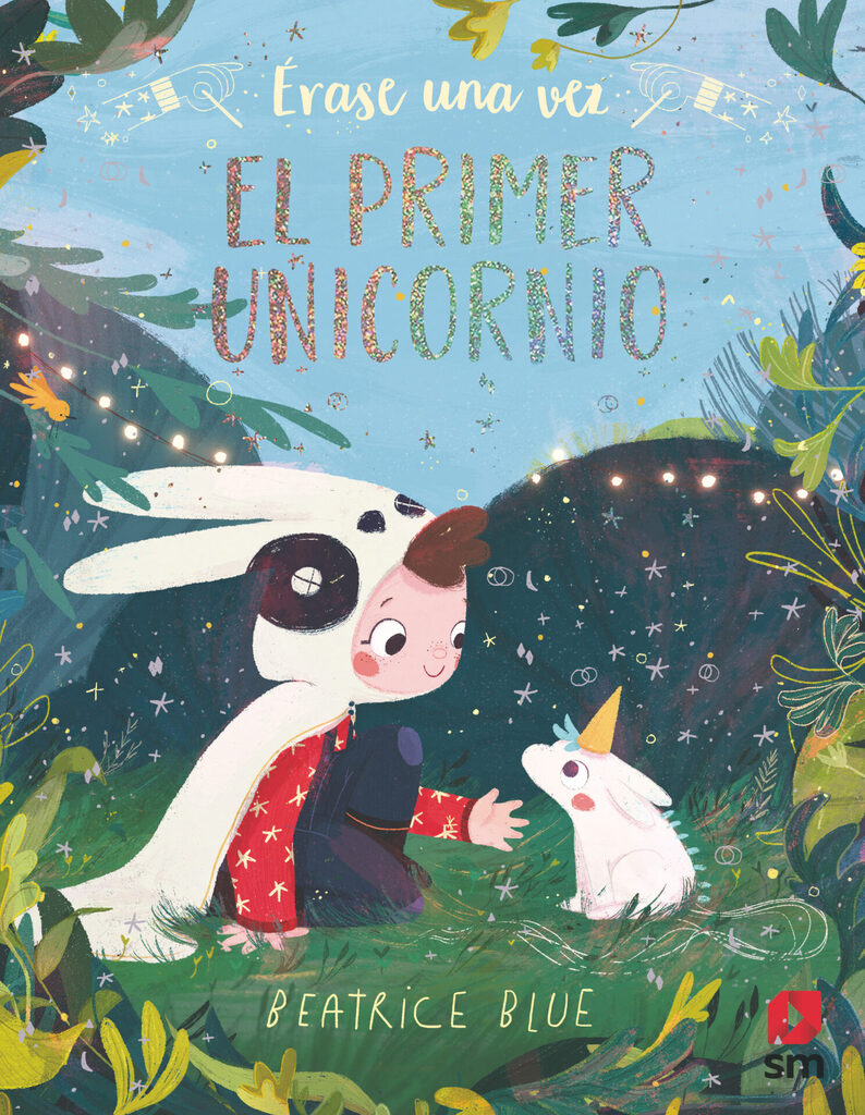 Érase una vez el primer unicornio Érase una vez el primer unicornio