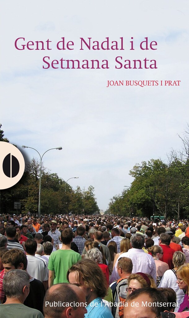 Gent de Nadal i de Setmana Santa