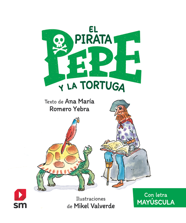 El pirata Pepe y la tortuga El pirata Pepe y la tortuga