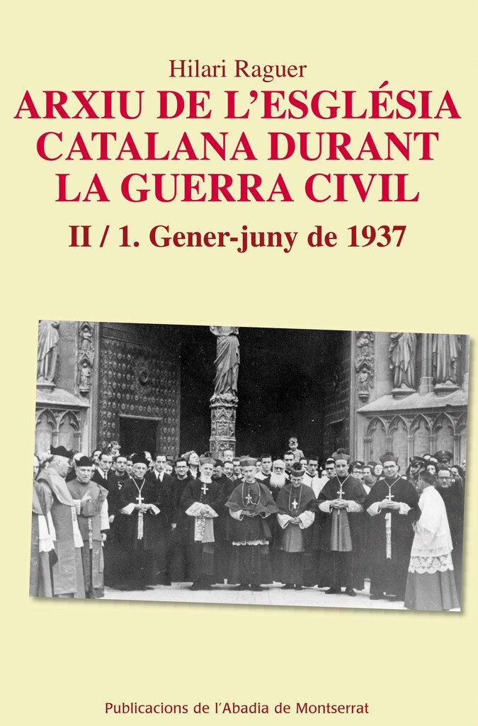 Arxiu de l'església catalana durant la guerra civil. II-1. Gener-juny1937