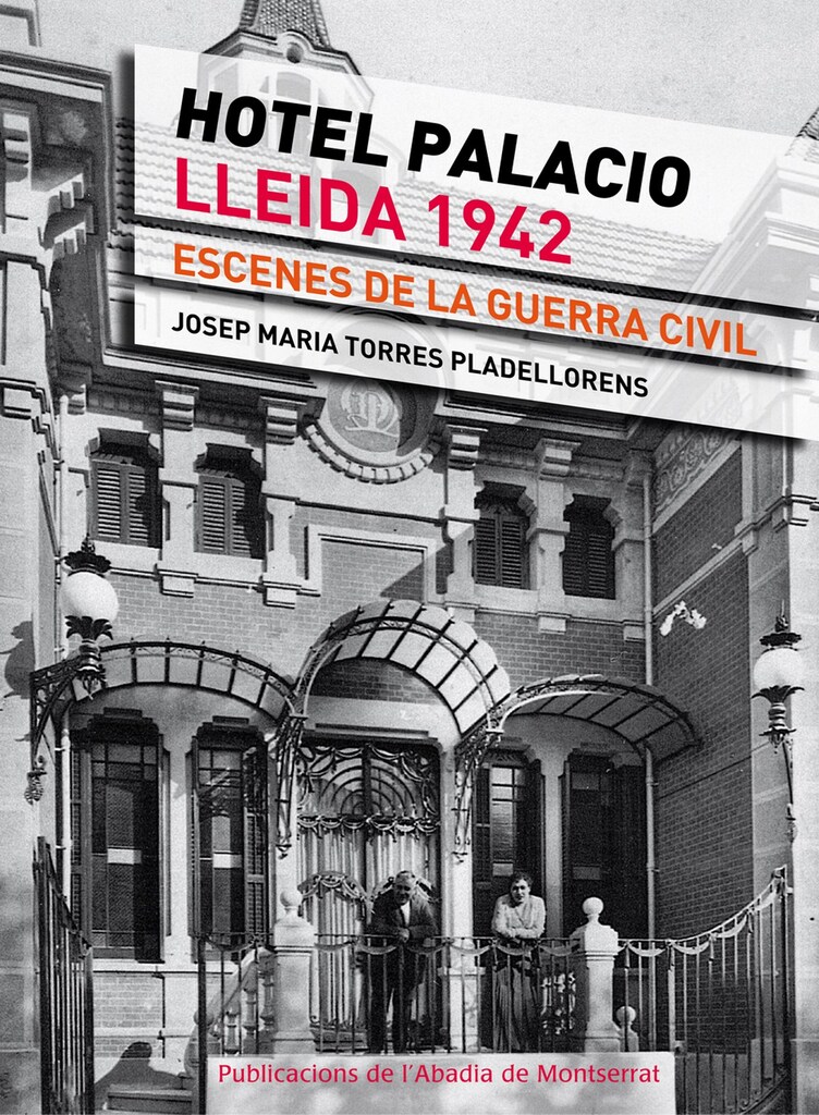 Hotel Palacio, Lleida 1943