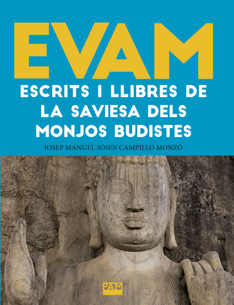 EVAM. Escrits i llibres de la saviesa dels monjos budistes